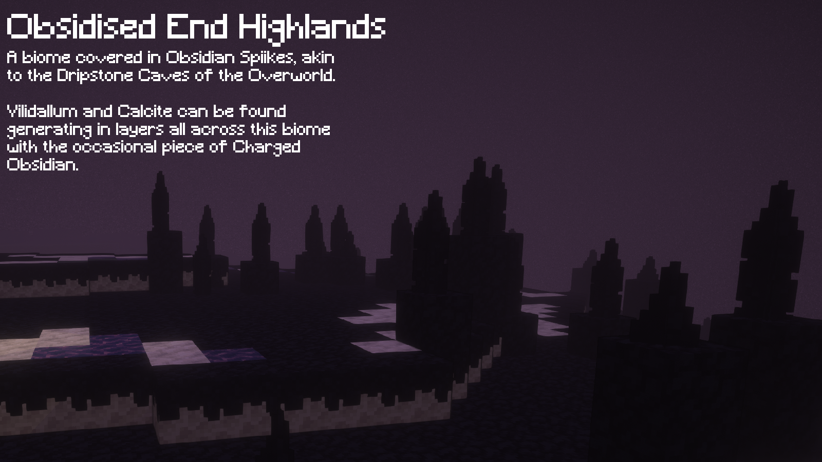 Obsidised End Highlands Biome